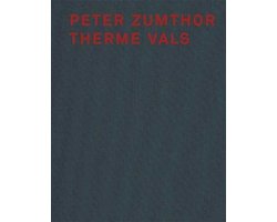 Omslag van Peter Zumthor und Therme Vals