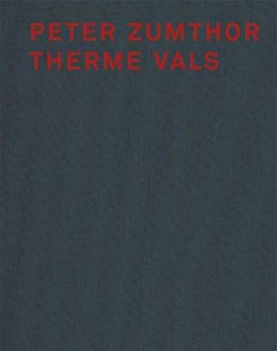 Omslag van Peter Zumthor und Therme Vals