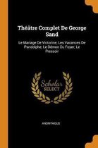 Th tre Complet de George Sand