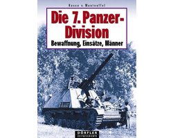 Die 7. Panzerdivision 1938-1945