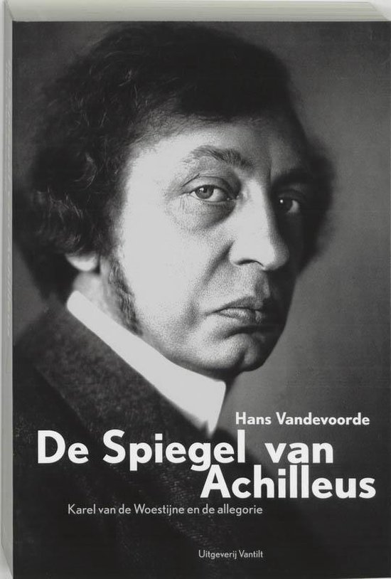 Cover van het boek 'De Spiegel van Achilleus / druk 1' van H. Vandevoorde