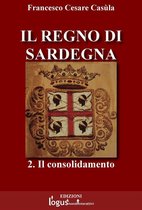 Storia dell'Italia e della Sardegna (a cura di Francesco Cesare Casula) 3 - Il Regno di Sardegna-Vol.02