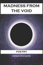 Madness from the Void
