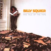 Billy Squier - Tale Of The Tape + 2