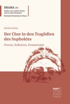 DRAMA - Studien zum antiken Drama und seiner Rezeption 20 - Der Chor in den Tragödien des Sophokles