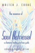 The Essence of Soul Retrieval