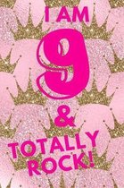 I Am 9 & Totally Rock!