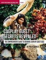 Cosplay Guest Secrets Revealed