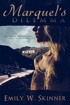 Marquel 2 - Marquel's Dilemma - Book 2