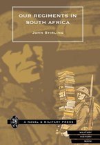 Our Regiments in South Africa, 1899-1902