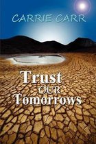 Trust Our Tomorrows