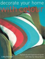 Decorate Your Home with Colour