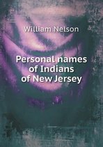Personal Names of Indians of New Jersey