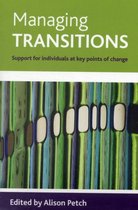 Managing Transitions