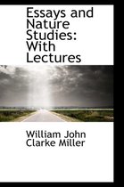Essays and Nature Studies