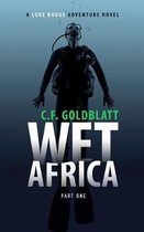 Wet Africa Part One