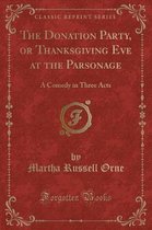 The Donation Party, or Thanksgiving Eve at the Parsonage