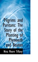 Pilgrims and Puritans