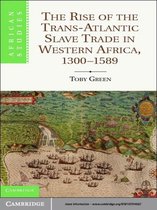 African Studies 118 -  The Rise of the Trans-Atlantic Slave Trade in Western Africa, 1300–1589