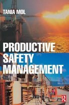 Productive Safety Management