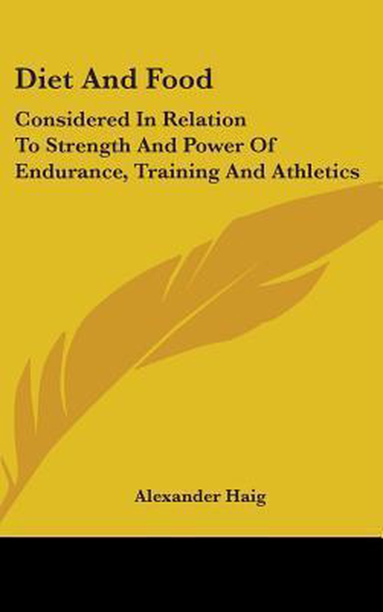 Diet And Food van Alexander Haig