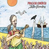Julio Pereira - Praca Do Comercio (CD)