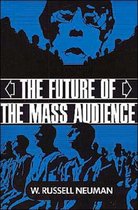 The Future Of The Mass Audience