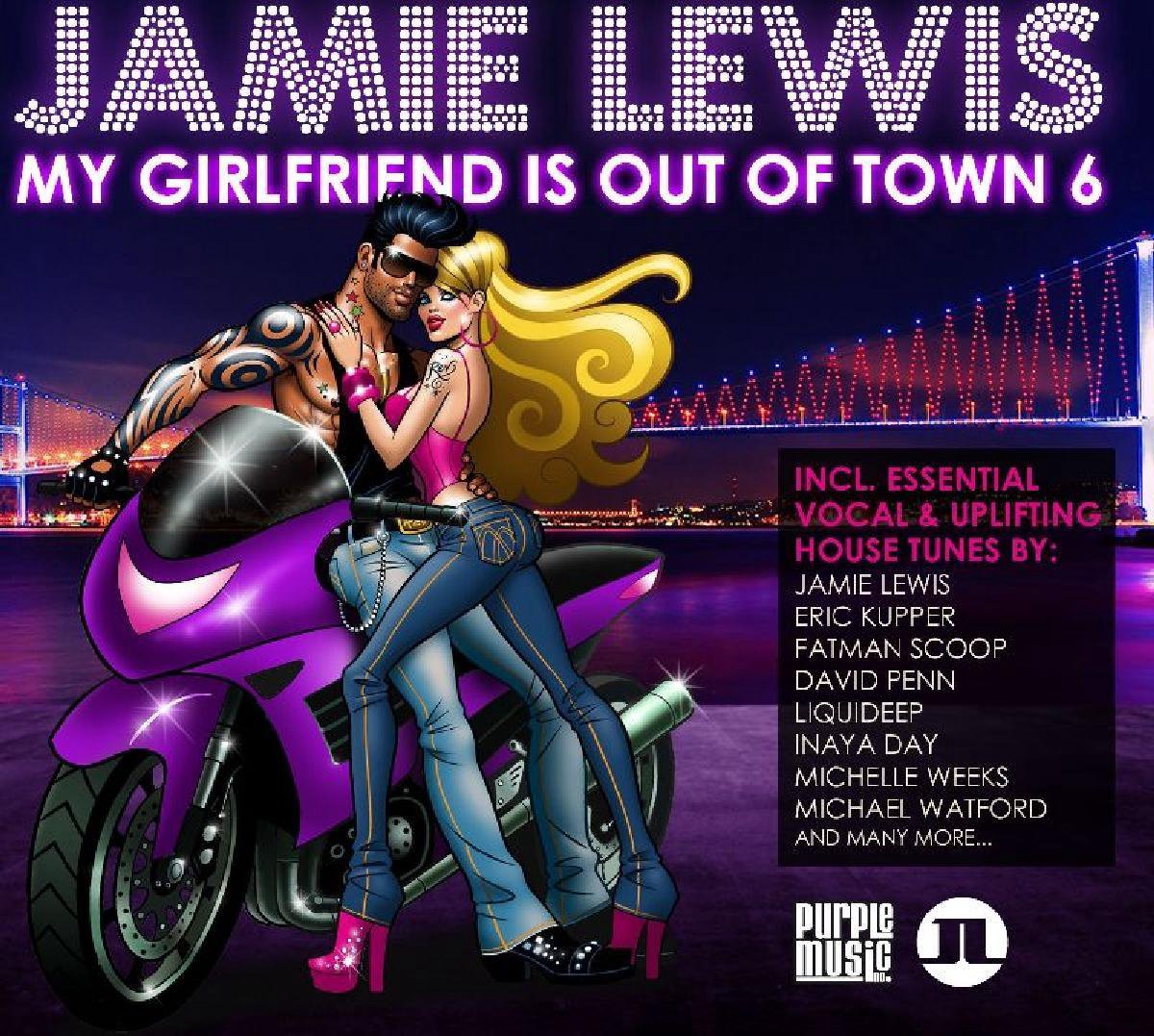 My Girlfriend Is Out of Town, Vol. 6 (Mixed by Jamie Lewis)