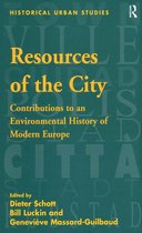Historical Urban Studies Series - Resources of the City
