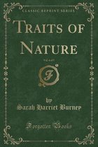 Traits of Nature, Vol. 4 of 5 (Classic Reprint)
