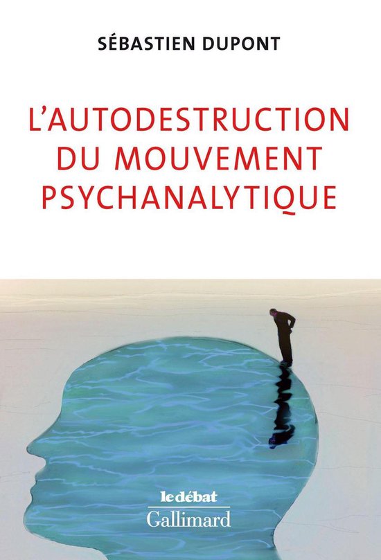 L'autodestruction du mouvement psychanalytique - cover