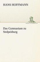 Das Gymnasium Zu Stolpenburg