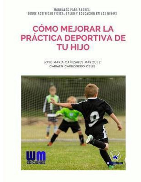 Cómo mejorar la práctica deportiva de tu hijo - cover