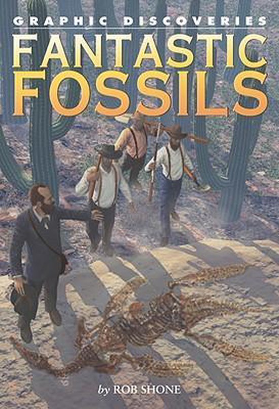 Fantastic Fossils, Rob Shone 9781404210882 Boeken