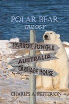 Polar Bear Trilogy