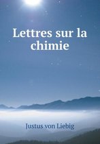 Lettres sur la chimie