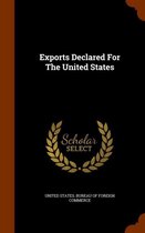 Exports Declared for the United States
