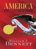 America: The Last Best Hope Volumes I & II Box Set