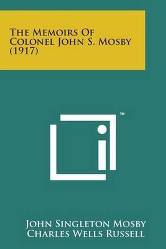 The Memoirs of Colonel John S. Mosby (1917) - cover