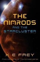 The Nimrods and the Starcluster