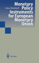 Monetary Policy Instruments for European Monetary Union