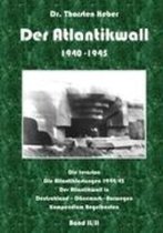 Der Atlantikwall 1940 - 1945 - Band II