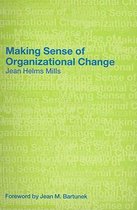 Making Sense of Organizational Change