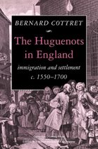 The Huguenots in England