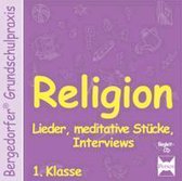 Religion 1. Klasse. Begleit-CD