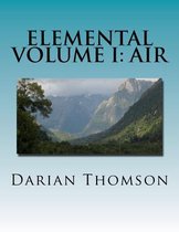 Elemental Volume I