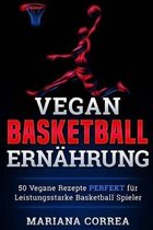 Vegane Basketball Ernahrung