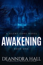 Silent Cove 1 - Awakening