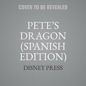 Pete's Dragon (Spanish Edition): La Novela