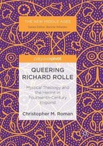 The New Middle Ages- Queering Richard Rolle